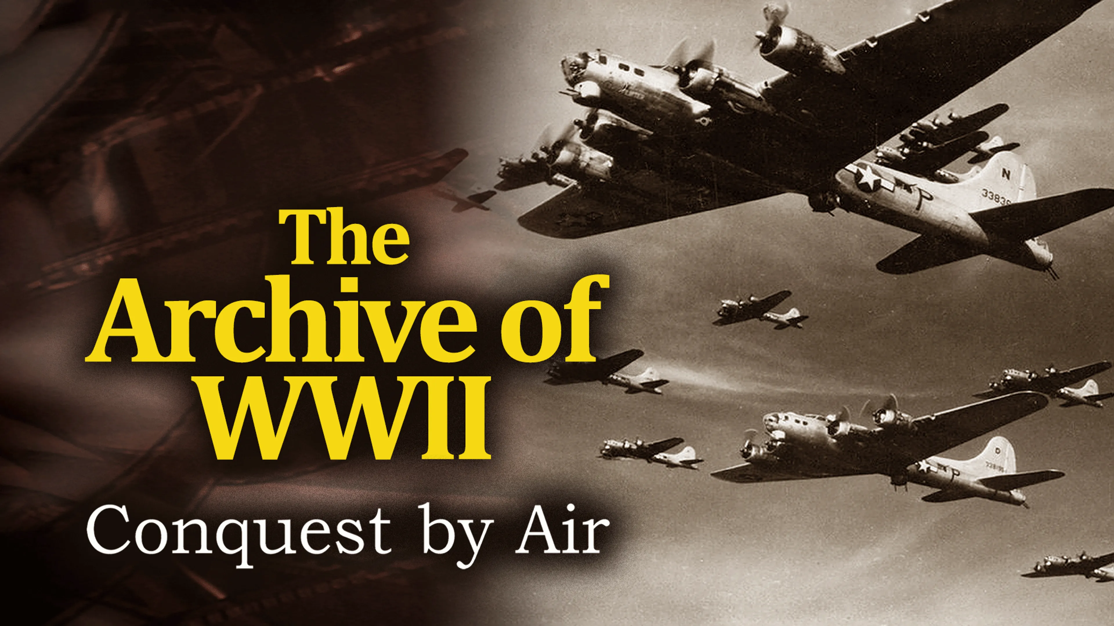 The Archive of WWII: Conquest by Air poster